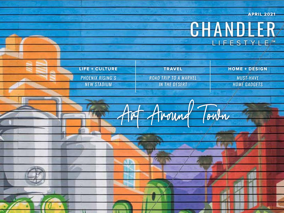 Chandler Lifestyle - April 2021